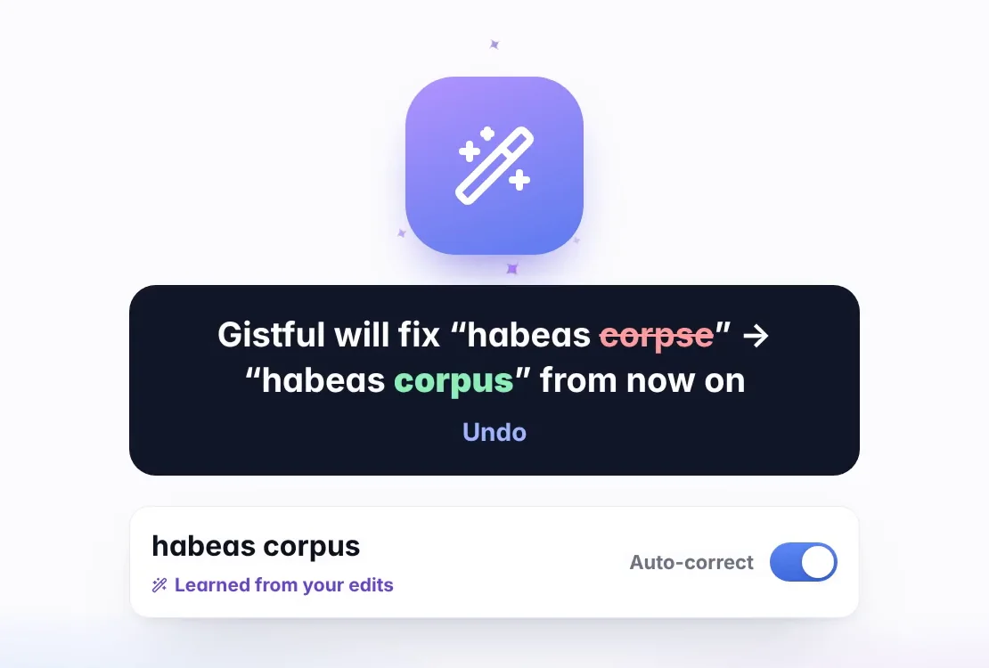 Gistful offering to fix “habeas corpse” to “habeas corpus” from now on, with the term saved to the dictionary and Auto-correct switched on
